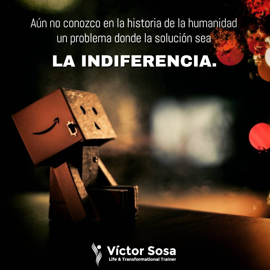 Aún no conozco en la historia de la humanidad un problema donde la solución sea
