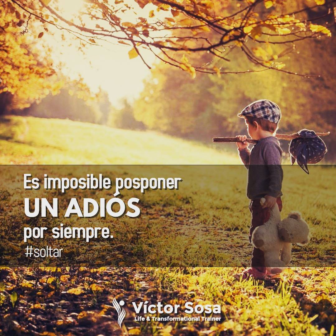 No se puede posponer un adiós para siempre.