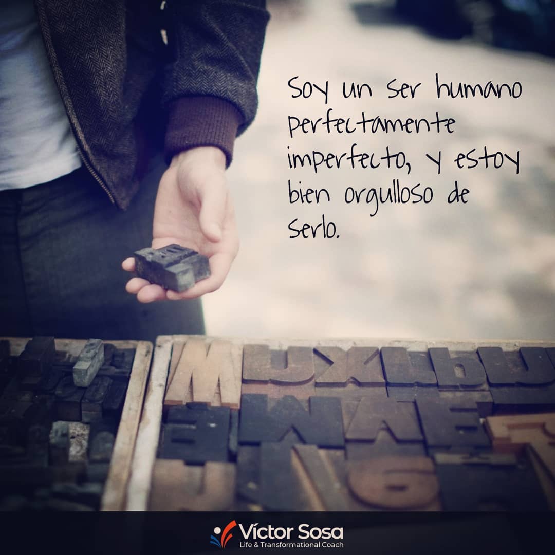 Realmente somos seres humanos perfectamente imperfectos y creo que es la imperfe